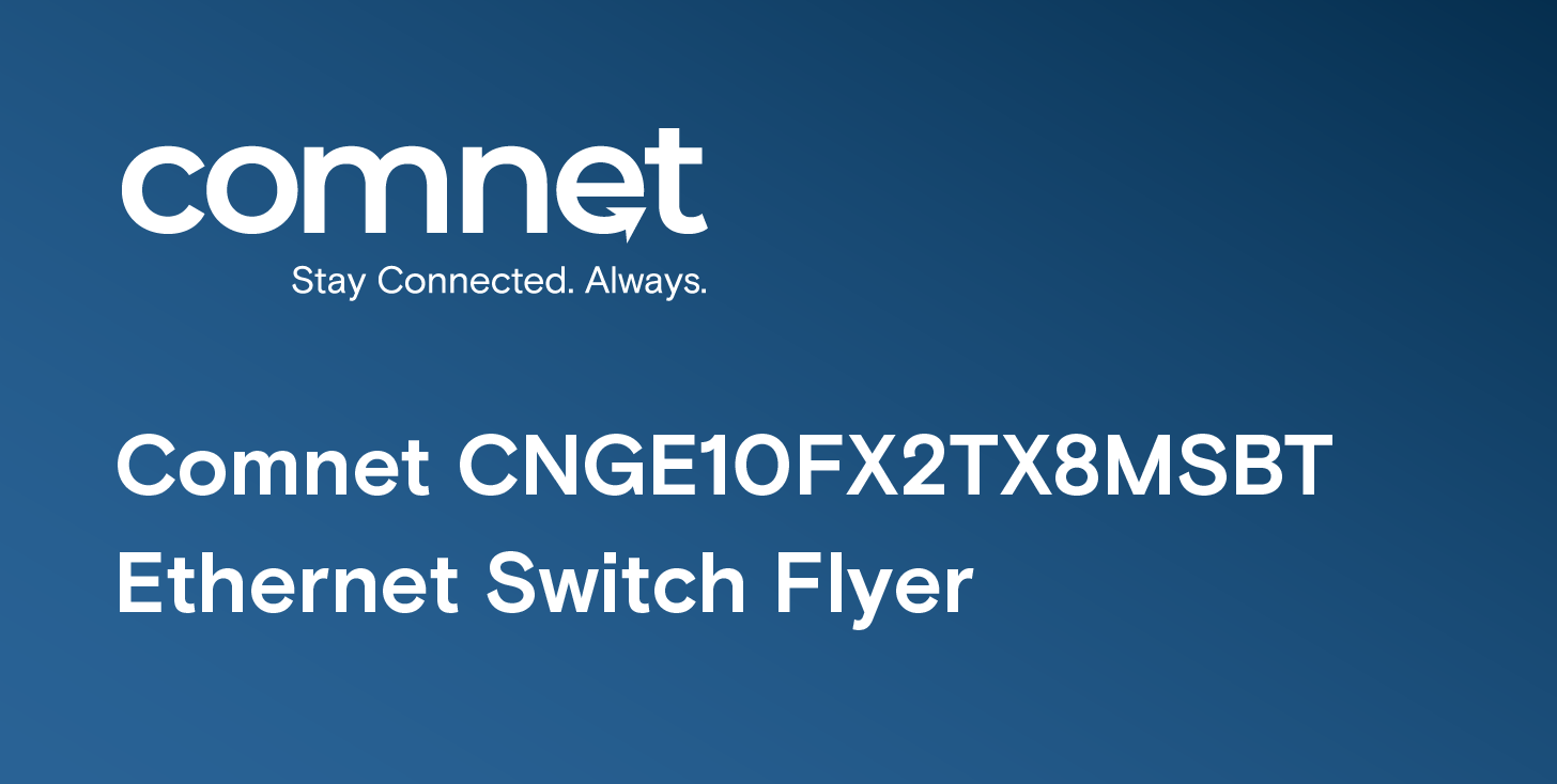 Comnet CNGE10FX2TX8MSBT Ethernet Switch Flyer